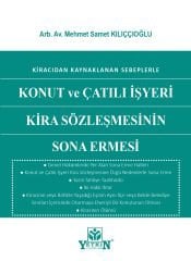 Konut ve Çatılı İşyeri Kira Sözleşmesinin Sona Ermesi