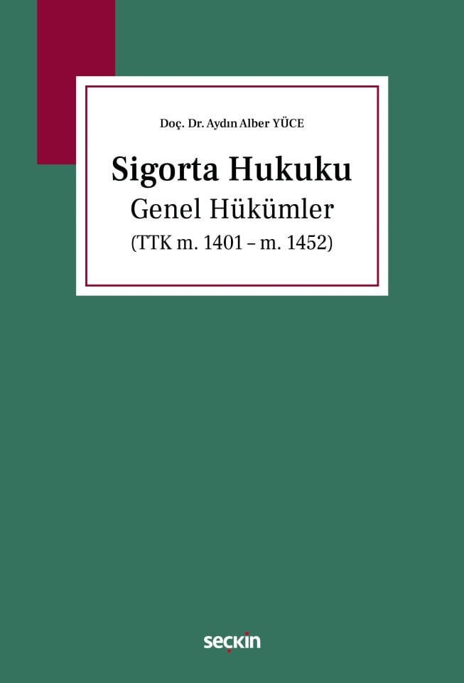 Sigorta Hukuku Genel Hükümler